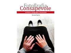 "Fotografia consapevole"