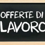 Lavoro, offerte di lavoro