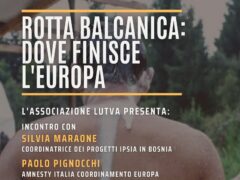 Incontro "Rotta balcanica: dove finisce l'Europa"