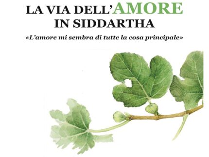 Mostra "La via dell'amore in Siddharta"