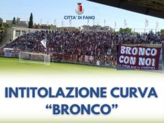 Intitolazione a Federico “Bronco” Santini della curva dello stadio "Mancini" di Fano