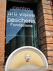FONDAZIONE PESCHERIA - CENTRO ARTI VISIVE_corso XI settembre